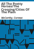 All_the_pretty_horses_The_crossing_Cities_of_the_Plain