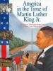 America_in_the_time_of_Martin_Luther_King__Jr