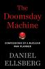 The_Doomsday_Machine__Confessions_of_a_Nuclear_War_Planner