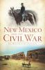 New_Mexico_and_the_Civil_War