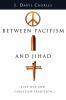 Between_pacifism_and_Jihad