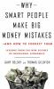 Why_smart_people_make_big_money_mistakes-and_how_to_correct_them