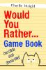 Would_You_Rather____Game_Book