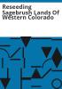 Reseeding_sagebrush_lands_of_western_Colorado