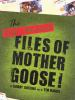 The_top_secret_files_of_Mother_Goose