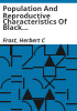 Population_and_reproductive_characteristics_of_black_bears_on_an_isolated_mountain_in_southeastern_Utah