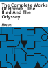 The_complete_works_of_Homer___the_Iliad_and_the_Odyssey