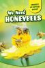 We_need_honeybees
