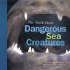 The_truth_about_dangerous_sea_creatures