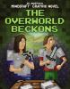 The_Overworld_beckons