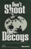 Don_t_shoot_the_decoys___original_stories_of_waterfowling_obsession