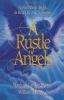 A_rustle_of_angels___stories_about_angels_in_real_life_and_scripture