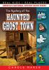 The_mystery_of_the_haunted_ghost_town