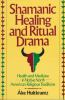 Shamanic_Healing_and_Ritual_Drama