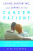 Loving__supporting__and_caring_for_the_cancer_patient