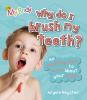 Why_do_I_brush_my_teeth_