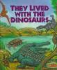 They_lived_with_the_dinosaurs