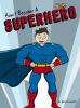 How_I_became_a_superhero