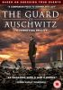 The_Guard_of_Auschwitz