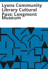 Lyons_Community_Library_Cultural_Pass__Longmont_Museum
