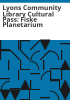 Lyons_Community_Library_Cultural_Pass__Fiske_Planetarium