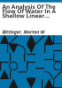 An_analysis_of_the_flow_of_water_in_a_shallow_linear_aquifer__and_of_the_approach_to_a_new_equilibrium_after_intake