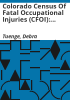 Colorado_census_of_fatal_occupational_injuries__CFOI_