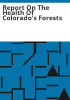Report_on_the_health_of_Colorado_s_forests