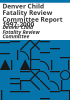 Denver_Child_Fatality_Review_Committee_report_1997-2000