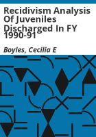 Recidivism_analysis_of_juveniles_discharged_in_FY_1990-91