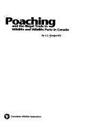 Poaching_and_the_illegal_trade_in_wildlife_and_wildlife_parts_in_Canada