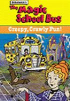 The_magic_school_bus_creepy__crawly_fun_