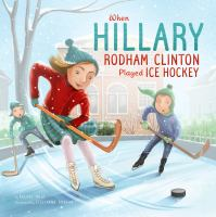 When_Hillary_Rodham_Clinton_played_ice_hockey
