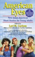 American_eyes__new_Asian-American_short_stories_for_young_adults