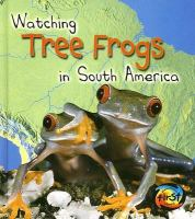 Watching_tree_frogs_in_South_America