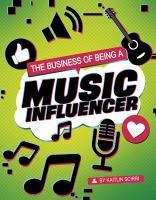 The_business_of_being_a_music_influencer