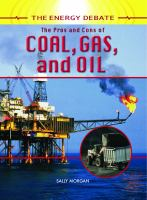 The_pros_and_cons_of_coal__gas__and_oil