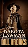 Dakota_lawman___last_stand_at_Sweet_Sorrow
