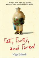 Fat__forty__and_fired