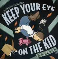 Keep_your_eye_on_the_kid