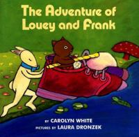 The_adventure_of_Louey_and_Frank