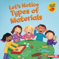 Let_s_Notice_Types_of_Materials