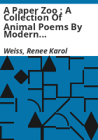 A_paper_zoo___a_collection_of_animal_poems_by_modern_American_poets