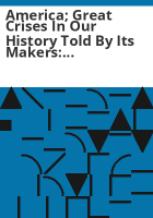 America__great_crises_in_our_history_told_by_its_makers