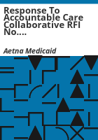 Response_to_Accountable_care_collaborative_RFI_no__HCPFKQ1001RFIAC