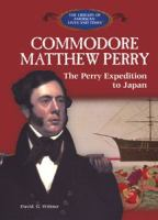 Commodore_Matthew_Perry_and_the_Perry_Expedition_to_Japan