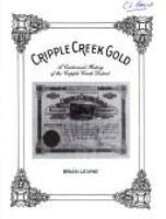 Cripple_Creek_gold__a_centennial_history_of_the_Cripple_Creek_D