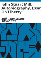John_Stuart_Mill__Autobiography__Essay_on_liberty__Thomas_Carlyle__Characteristics__Inaugural_address__Essay_on_Scott__with_introductions__notes_and_illustrations
