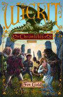 The_Wickit_Chronicles____Fen_Gold____Book_2