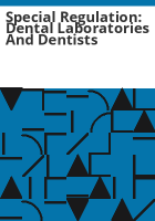 Special_regulation__dental_laboratories_and_dentists